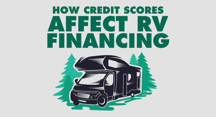 Points You Should Know About Credit score rating Scores for RV Financing